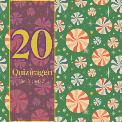 20 Quizfragen am Dienstag: Überprüfe, was du noch weißt!