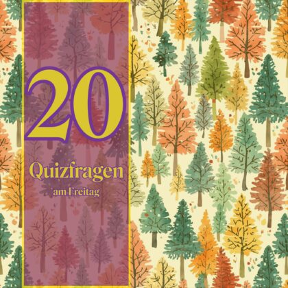 20 Quizfragen am Freitag, weil du gleich frei hast