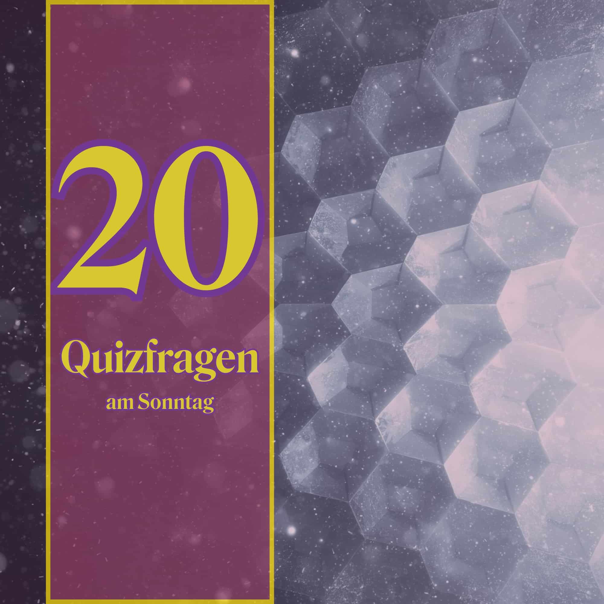 20 Quizfragen am Sonntag, um den Blues zu vertreiben