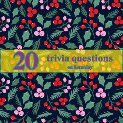 20 trivia questions on Saturday