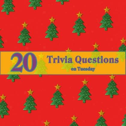 20 Trivia Question on Tuesday