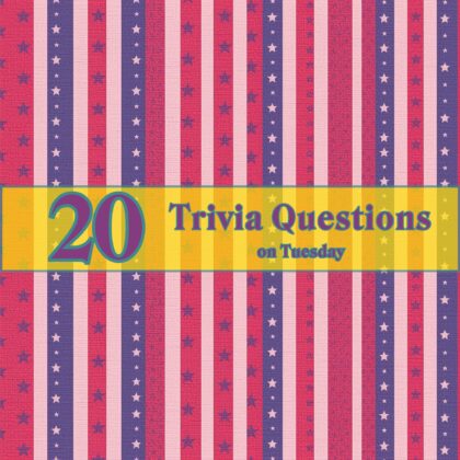 20 trivia questions on Tuesday that test your knowledge!