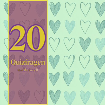 20 Quizfragen am Mittwoch, um Grips zu beweisen