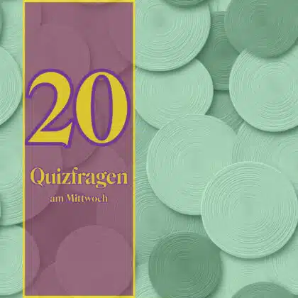 20 Quizfragen am Mittwoch: Bist du heute die hellste Kerze?