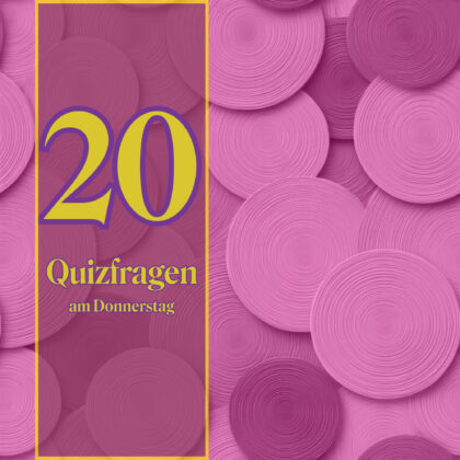 20 Quizfragen am Donnerstag: Spurt für deine grauen Zellen!