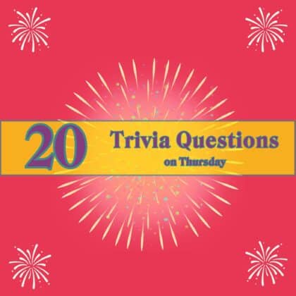 20 trivia questions on Thursday