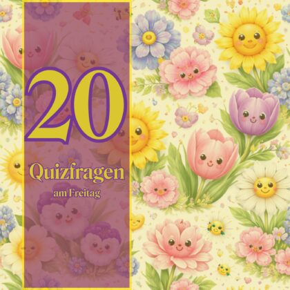 20 Quizfragen am Freitag: Der Genie-Check!