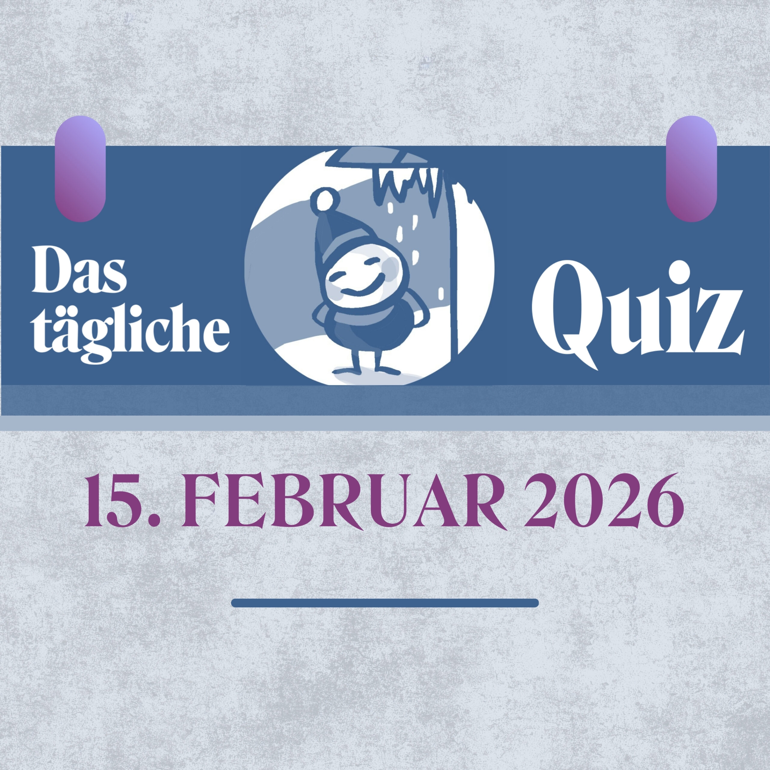 Quiz des Tages vom 15. Februar 2026: Gehirn-Akrobatik pur!
