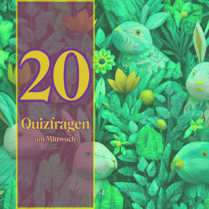 20 Quizfragen am Mittwoch, um Wissen zu vertiefen