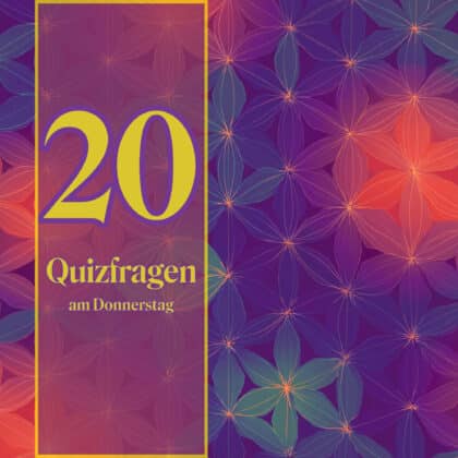 20 Quizfragen am Donnerstag, um Fakten zu checken