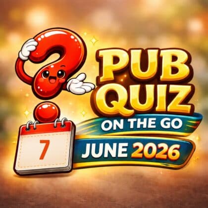 Easy Pub Quiz On The Go: 7 June 2026