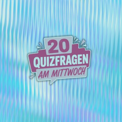 20 Quizfragen am Mittwoch, damit Synapsen tanzen