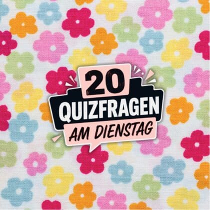 20 Quizfragen am Dienstag, um im Schwung zu bleiben!