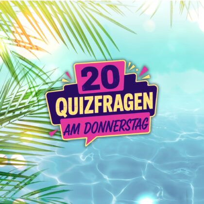 20 Quizfragen am Donnerstag, weil Raten gute Laune bringt!