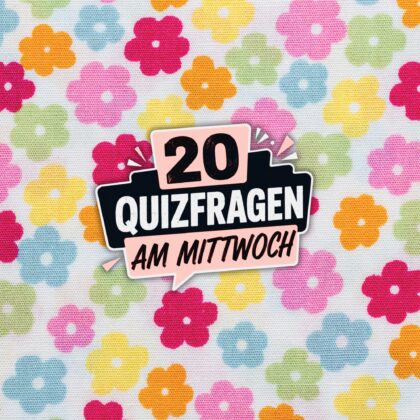 20 Quizfragen am Mittwoch, um den Fokus zu schärfen!