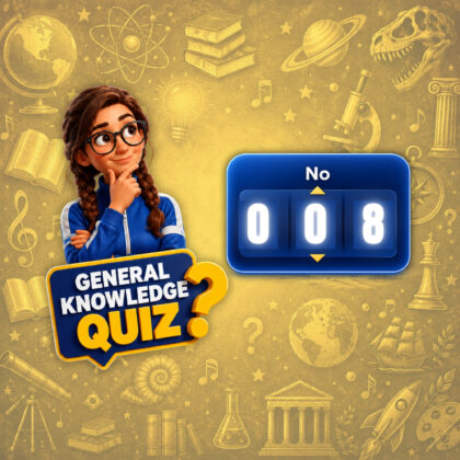 General Knowledge Quiz Made Easy No. 8: How Much Do You Know?