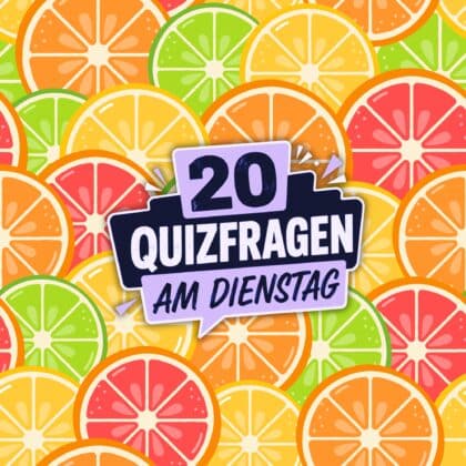 20 Quizfragen am Dienstag, weil Sommerlaune Wissen braucht