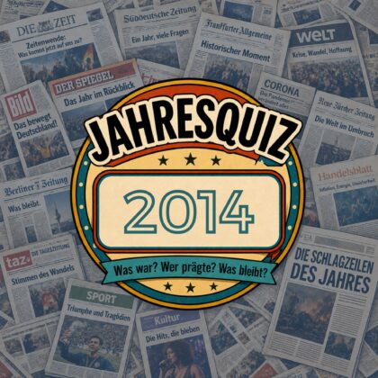 Das Jahresquiz 2014: 7 Fragen über das, was damals passiert ist