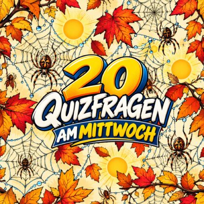20 Quizfragen am Mittwoch für Wissenssammler