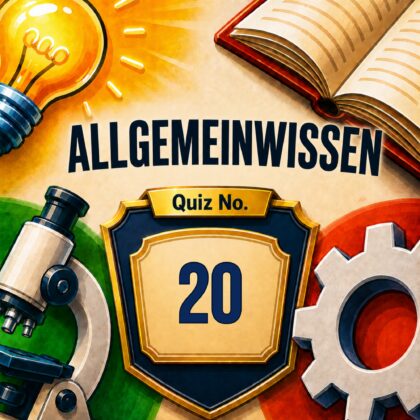 Allgemeinwissen Quiz #20