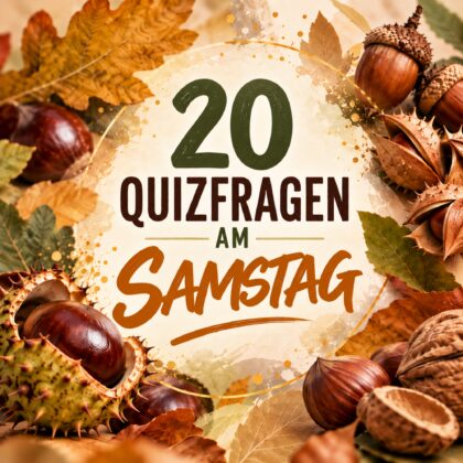 20 Quizfragen am Samstag, damit du mit Wissen begeistert
